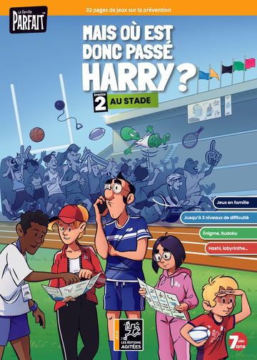 Mais où est donc passé Harry ? 2. Au stade