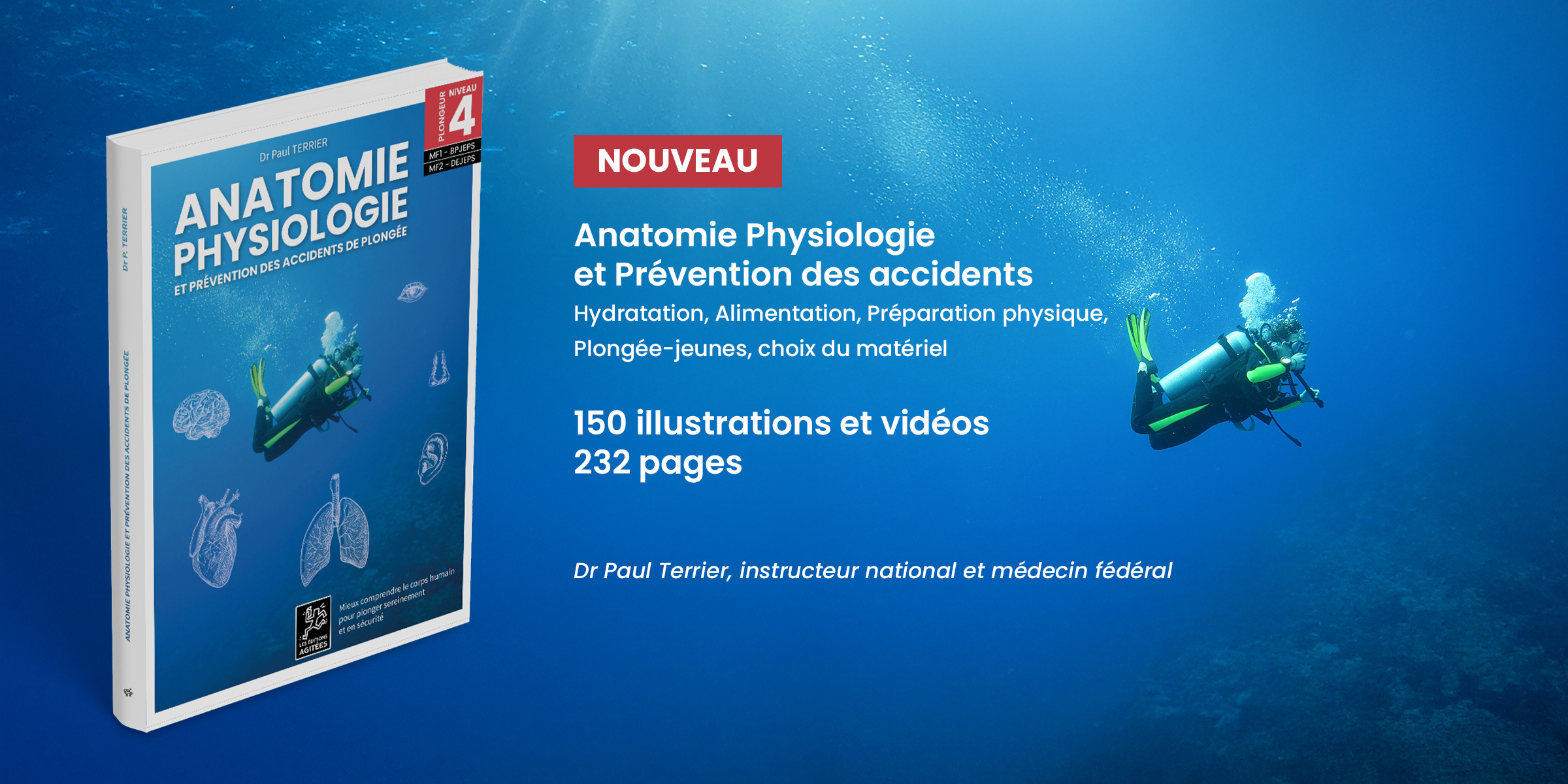 Anatomie, physiologie et accidents de plongée : un livre de référence pour les préparants Niveau 4 et les moniteurs de plongée