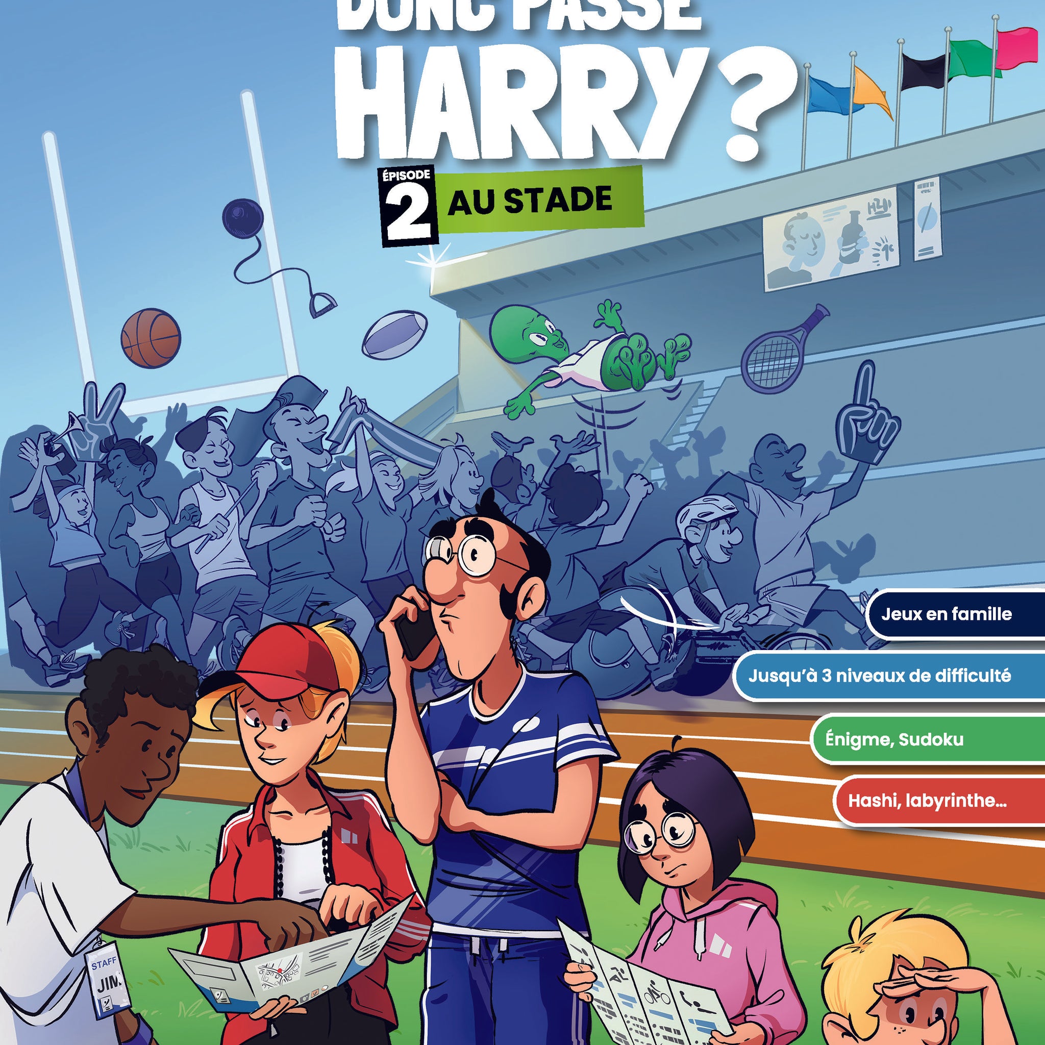 Mais où est donc passé Harry ? 2. Au stade