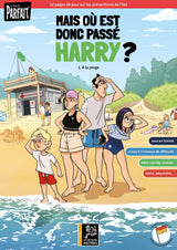 Mais où est donc passé Harry ? 1. A la plage