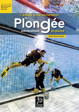 1 année d’entraînement de plongée subaquatique en piscine - Exercices et jeux