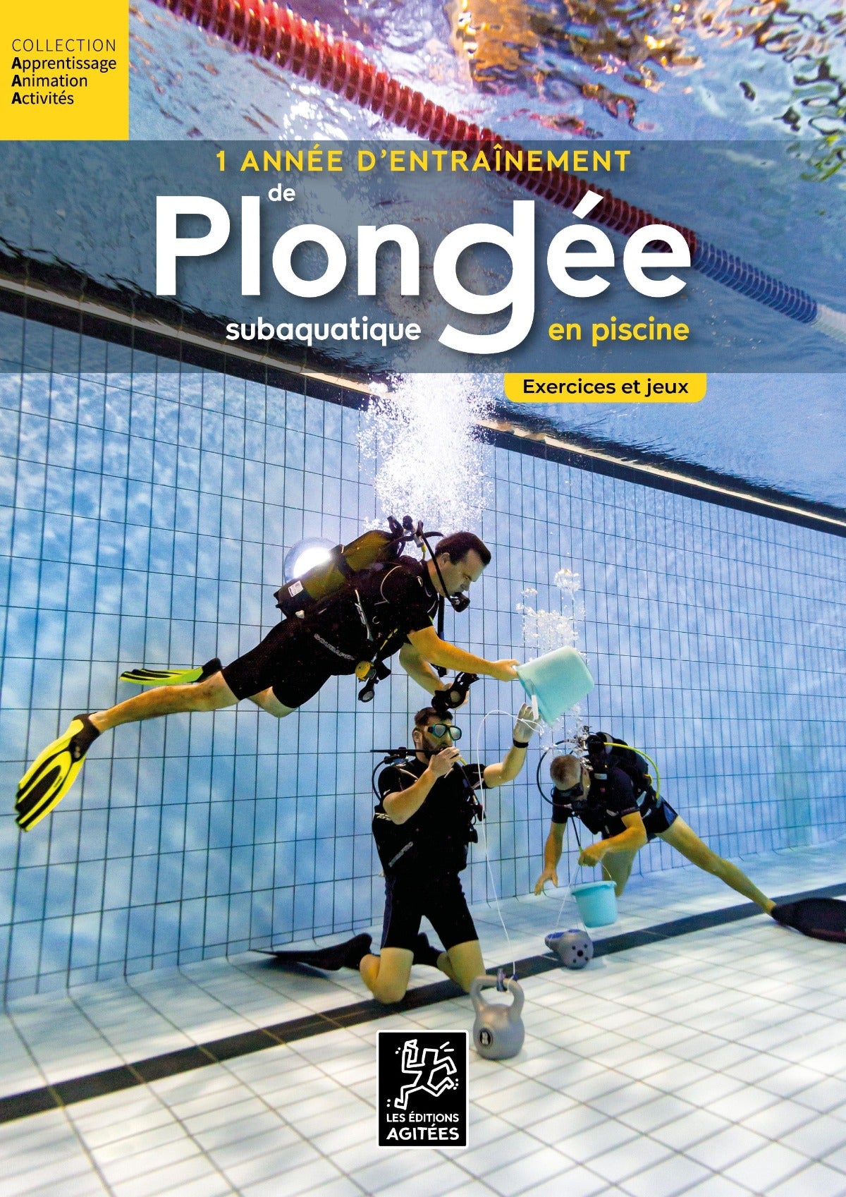1 année d’entraînement de plongée subaquatique en piscine - Exercices et jeux